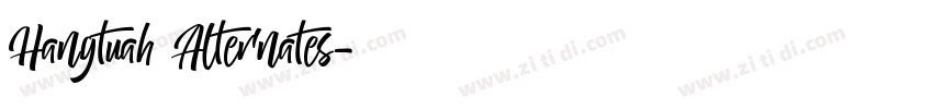 Hangtuah Alternates字体转换